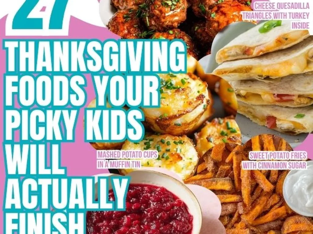 Collage of kid-friendly Thanksgiving dishes with recipe labels
